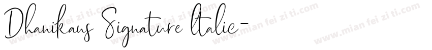 Dhanikans Signature ltalic字体转换